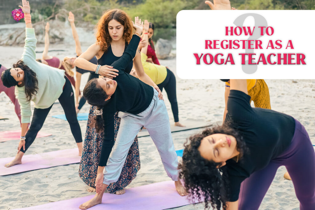 How To Register As A Yoga Teacher